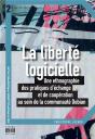 La Liberté Logicielle ; Une Ethnographie Des Pratiques D'Échange Et De Coopération Au Sein De La Communauté Debian - Preview