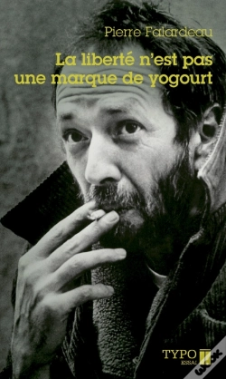 Capa do artigo La Liberte N'Est Pas Une Marque De Yogourt (Poche)