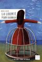 La Liberté Pour Hannah - Preview