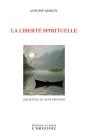 La Liberté Spirituelle ; Sentences Du Sens Profond - Preview