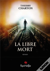 La Libre Mort