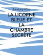 La Licorne Bleue Et La Chambre Secrete - Preview