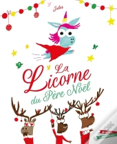 La Licorne Du Père Noël