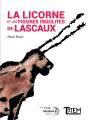 La Licorne Et Les Figures Insolites De Lascaux - Preview