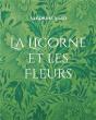La Licorne Et Les Fleurs - Preview