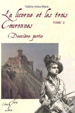 Capa do artigo La Licorne Et Les Trois Couronnes T.2