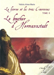 Capa do artigo La Licorne Et Les Trois Couronnes T.8 ; Le Boucher D