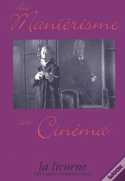 Capa do artigo La Licorne : Le Maniérisme Au Cinéma