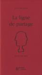 La Ligne De Partage - Preview