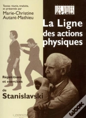 Capa do artigo La Ligne Des Actions Physiques : Répétitions Et Exercices De Stanislavski