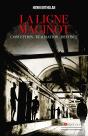 La Ligne Maginot : Conception, Réalisation, Destinée - Preview