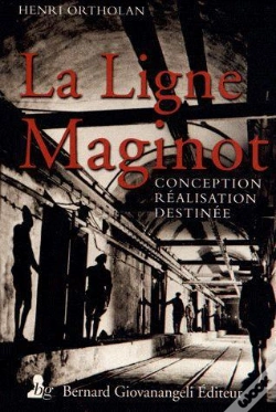 Capa do artigo La Ligne Maginot - Conception, Realisations, Combats