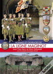 La Ligne Maginot Tome 1 (2e Édition)