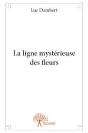 La Ligne Mysterieuse Des Fleurs - Preview
