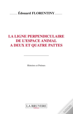 Capa do artigo La Ligne Perpendiculaire De L'Espace Animal A Deux Et Quatre Pattes