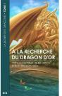 La Lignée Des Dragons T.1 ; À La Recherche Du Dragon D'Or - Preview