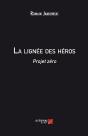 La Lignée Des Héros ; Projet Zéro - Preview
