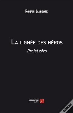 Capa do artigo La Lignée Des Héros ; Projet Zéro