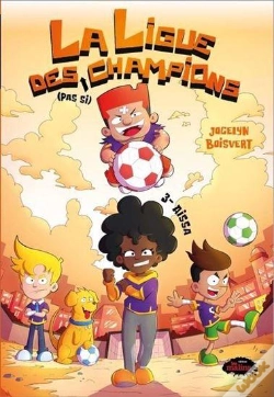 Capa do artigo La Ligue Des Pas Si Champions V 03 Aissa