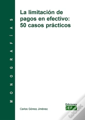 Capa do artigo La Limitación De Pagos En Efectivo: 50 Casos Prácticos