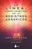 La Linea Como Conectar Con Los Registros Akashicos