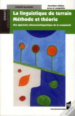 Capa do artigo La Linguistique De Terrain ; Méthode Et Théorie ; Une Approche Ethnosociolinguistique De La Complexité (2e Édition)