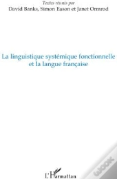 La Linguistique Systémique Fonctionnelle Et La Langue Française
