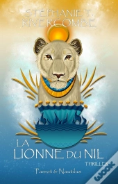 La Lionne Du Nil