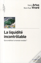 Capa do artigo La Liquidité Incontrôlable ; Qui Va Maîtriser La Monnaie Mondiale ?