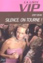 La Liste Vip T.3 ; Silence On Tourne - Preview