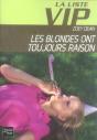 La Liste Vip T.6 ; Les Blondes Ont Toujours Raison - Preview