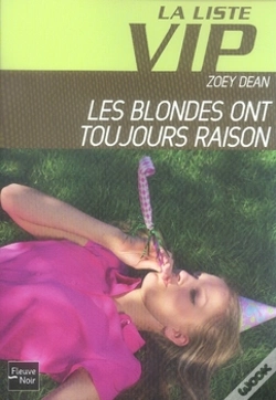 Capa do artigo La Liste Vip T.6 ; Les Blondes Ont Toujours Raison