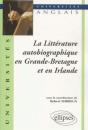 La Littérature Autobiographique En Grande-Bretagne Et En Irlande - Preview