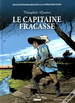 Capa do artigo La Litterature En Bd T.11 ; Capitaine Fracasse