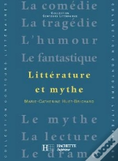 La Littérature Et Le Mythe