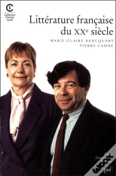 La Litterature Francaise Du Xx Siecle