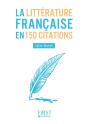 La Littérature Française En 150 Citations - Preview