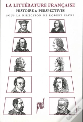La Litterature Francaise Histoire Et Perspectives