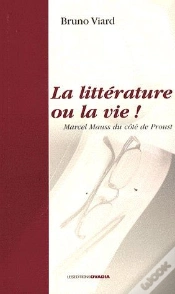 Capa do artigo La Littérature Ou La Vie ! ; Marcel Mauss Du Côté De Proust