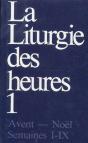 La Liturgie Des Heures Tome 1 : Avent - Noël ; Semaines I-Ix - Preview