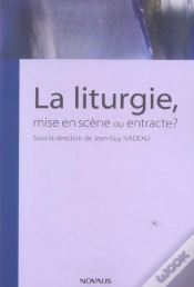 Capa do artigo La Liturgie, Mise En Scene Ou Entracte ?