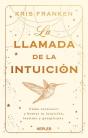 La Llamada De La Intuicion - Preview