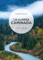 La Llarga Caminada - Preview