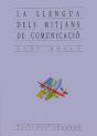 La Llengua Dels Mitjans De Comunicació - Preview