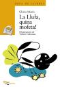 La Llufa, Quina Mofeta! - Preview