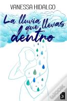 La Lluvia Que Llevas Dentro