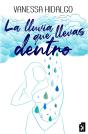 La Lluvia Que Llevas Dentro - Preview