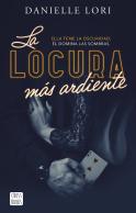 La Locura Mas Ardiente