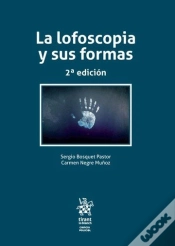 Capa do artigo La Lofoscopia Y Sus Formas 2ª Edición
