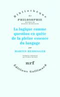 La Logique Comme Question En Quête De La Pleine Essence Du Langage
